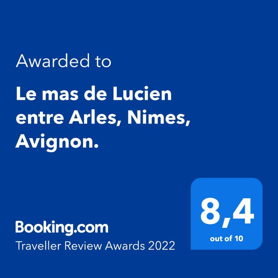 Le Mas De Lucien Entre Arles, Nimes, Avignon. Бокер Екстериор снимка